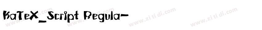 KaTeX_Script Regula字体转换